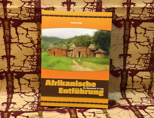 Afrikanische Entführung, ein Abenteuer in Togo