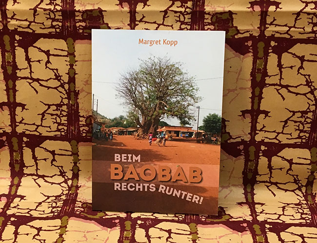 Beim Baobab rechts runter - Erlebnisse und Infos aus Togo