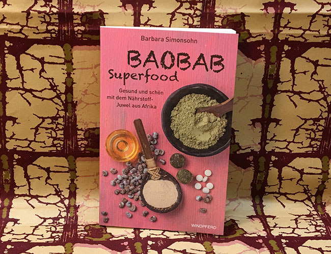 Baobab Superfood Gesund und schön mit dem Nährstoff-Juwel aus Afrika