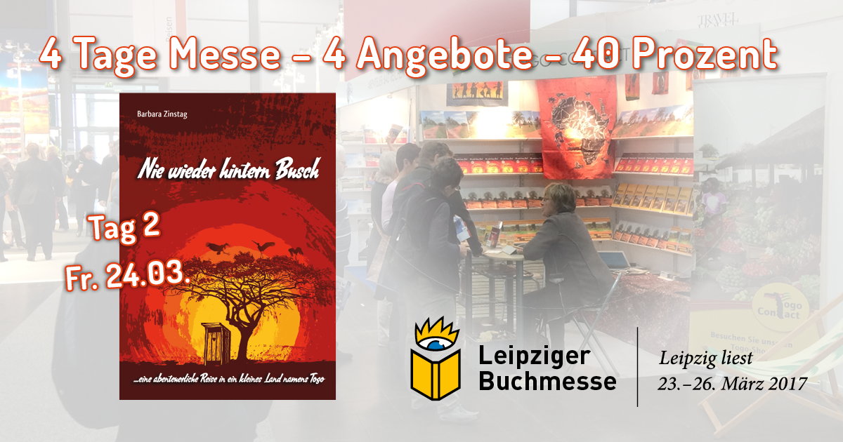 Tag 2 - Angebot 2 zur Leipziger Buchmesse 2017 - Nie wieder hintern Busch von Barbara Zinstag